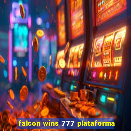 falcon wins 777 plataforma